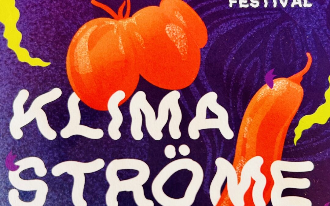 KLIMASTRÖME Festival Hamburg Fabulous Food Futures mit Workshops und Veranstaltungen zur Zukunft des Essens